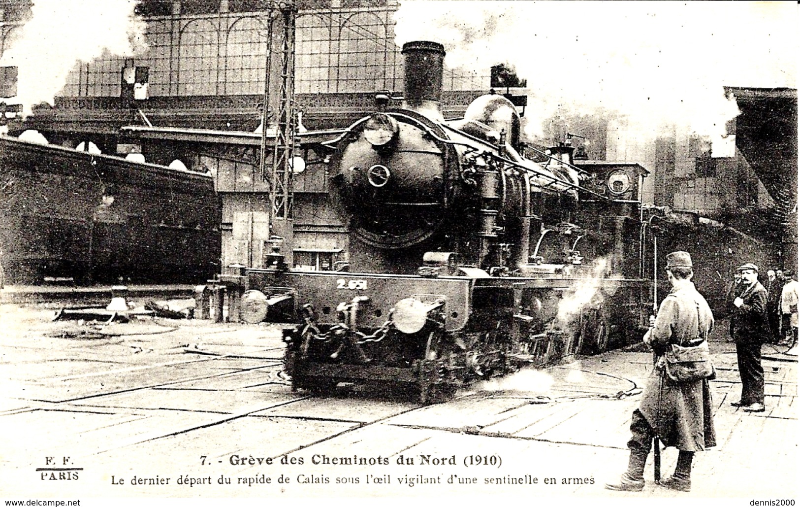 7- Grève Des Cheminots Du Nord ( 1910) Le Dernier Départ Du Rapide De Calais  ....... -  Collection E.S - Stazioni Con Treni
