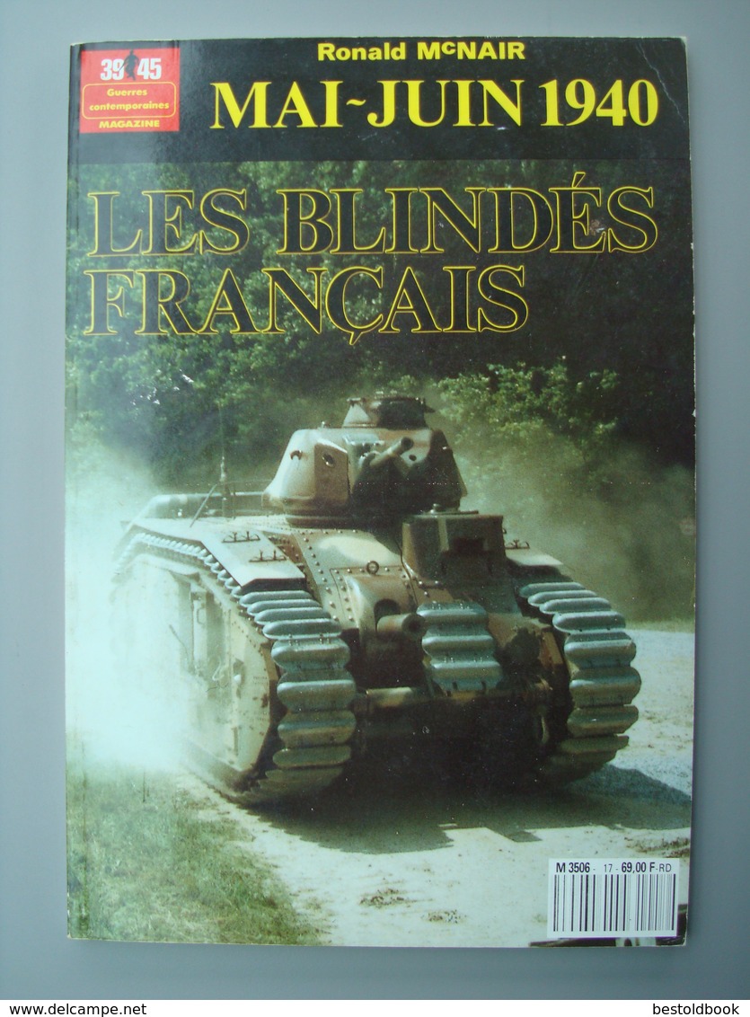 GUERRE 1939-1945 / MAI-JUIN 1940 LES BLINDES FRANCAIS - RONALD MCNAIR  HEIMDAL - Guerre 1939-45