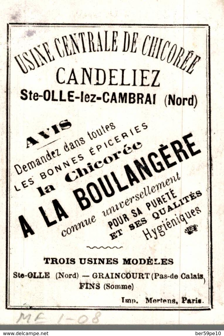 CHROMO LA CHICOREE A LA BOULANGERE CANDELIEZ SAINTE-OLLE-LEZ-CAMBRAI DRAPEAU DES GARDES FRANCAISES 1763 - Autres & Non Classés