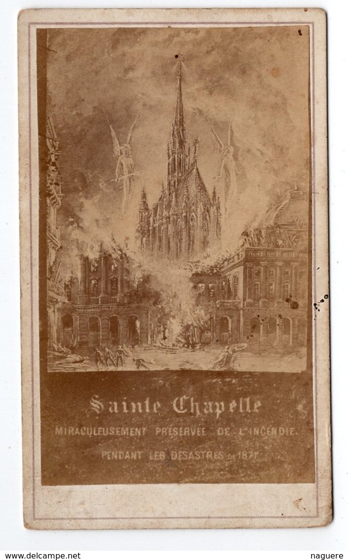 PARIS  LA SAINTE CHAPELLE MIRACULEUSEMENT PRESERVEE DE L INCENDIE PAR LES DESASTRE DE 1871  PHOTO ORIGINALE - Lieux