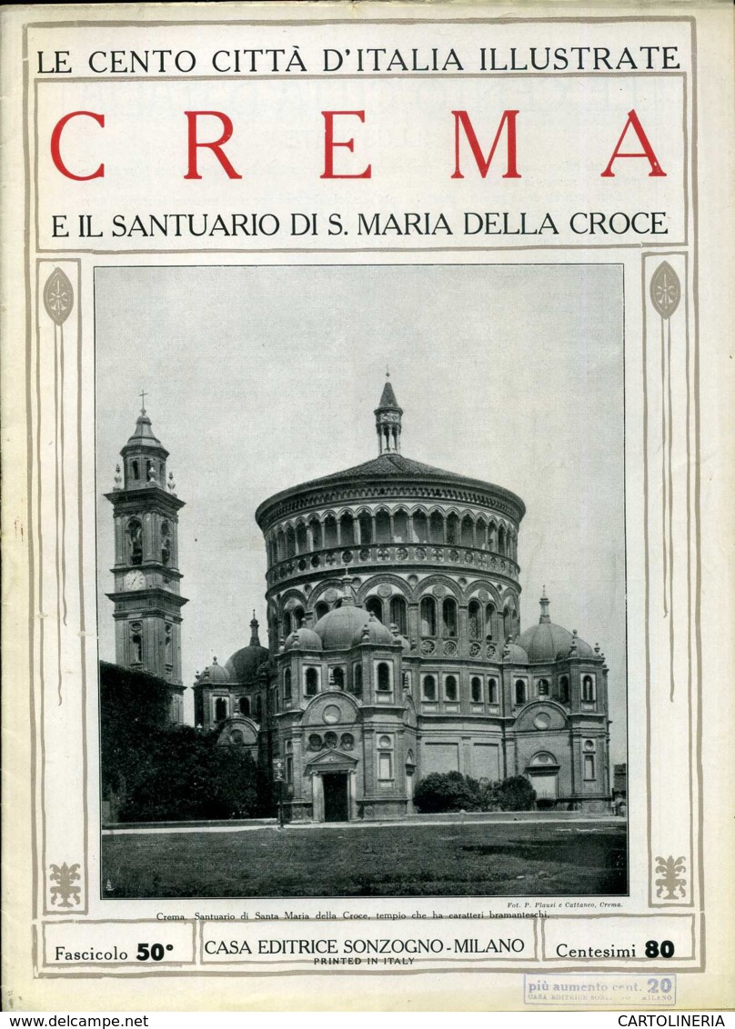 1920 Cento Città D' Italia Crema E Il Santuario Di S. Maria Della Croce - Ante 1900