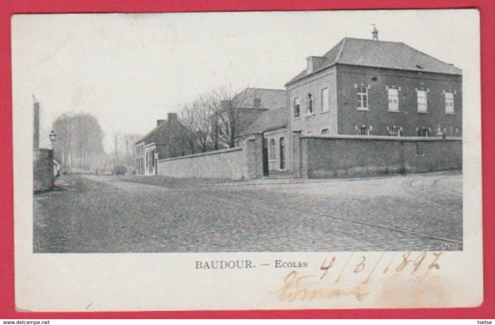 Baudour - Les Ecoles - Carte Postale écrite En 1897 ..p Récurseur ( Voir Verso ) - Saint-Ghislain