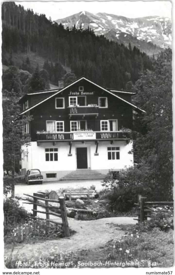 CPSM SAALBACH HINTERGLEMM - Hôtel Frohe Heimat - Ed. W. Hühne N°842 - Saalbach