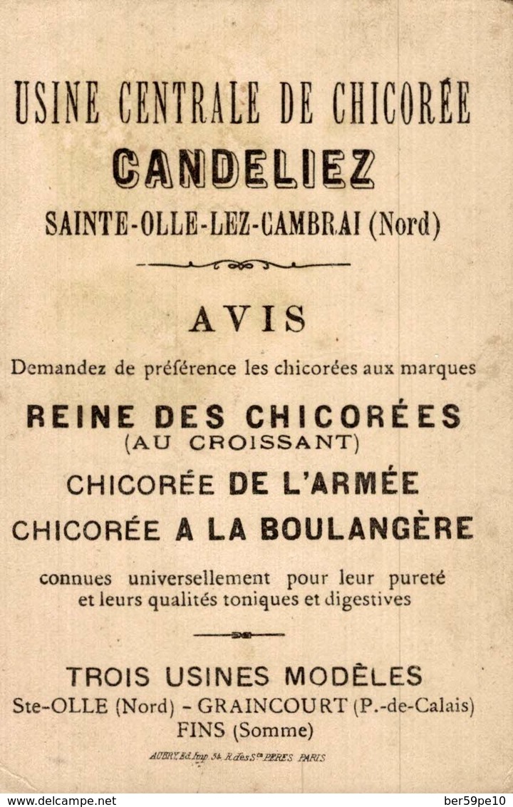 CHROMO  USINECENTRALE DE CHICOREE CANDELIEZ SAINTE-OLLE-LEZ-CAMBRAI  ARLESIENNE - Autres & Non Classés