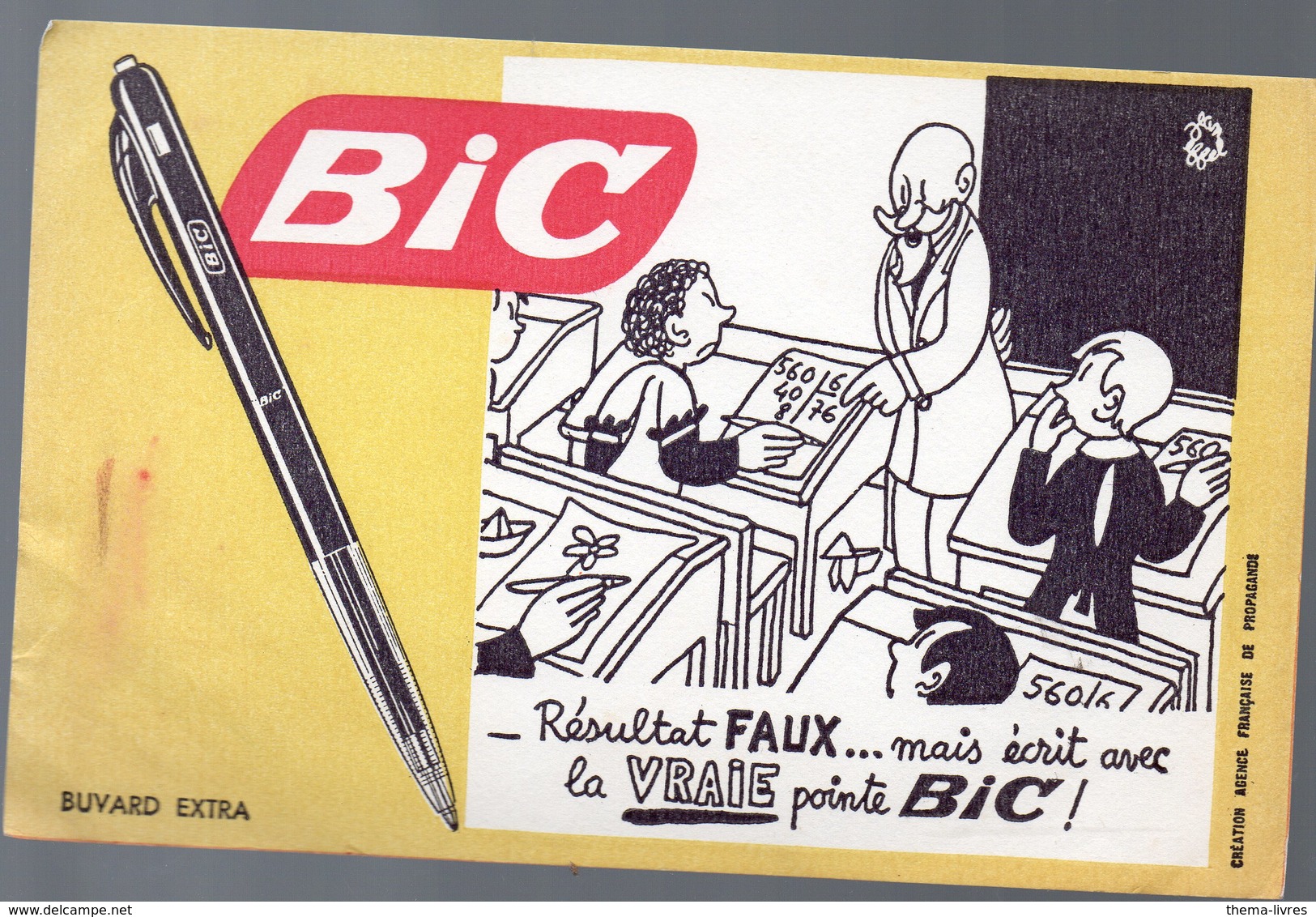 Buvard : VRAIE POINTE BIC (ill EFFEL) (PPP10264) - Papeterie