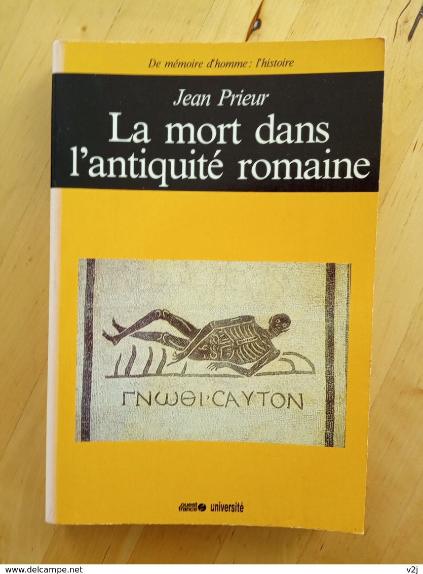 La Mort Dans L'antiquité Romaine Jean Prieur - History