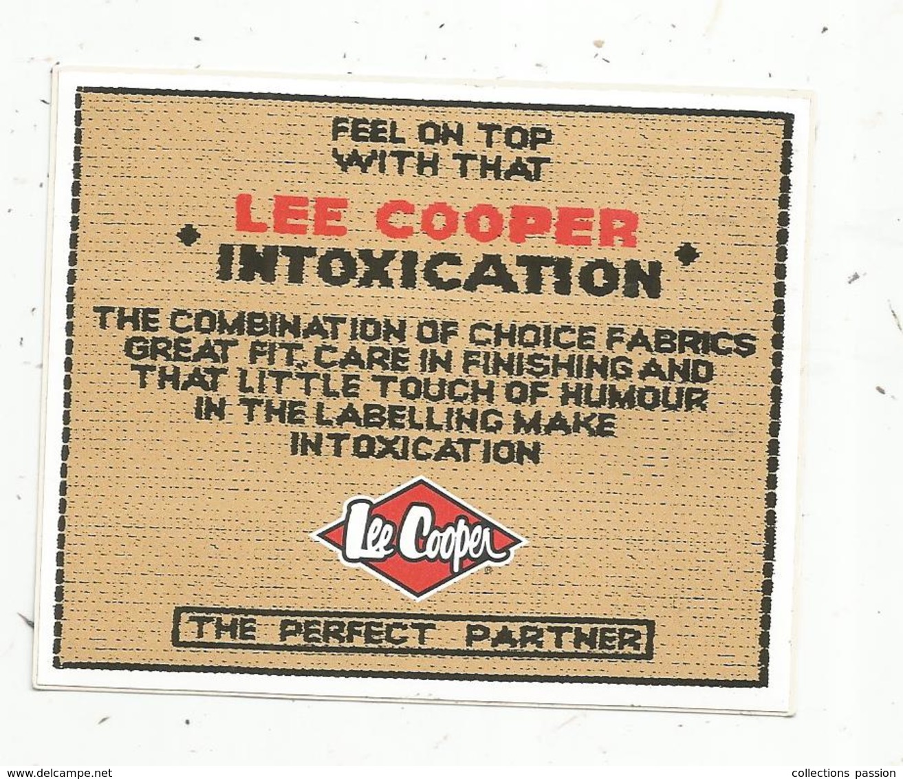 Autocollant , Feel On Top With That LEE COOPER , INTOXICATION - Autocollants