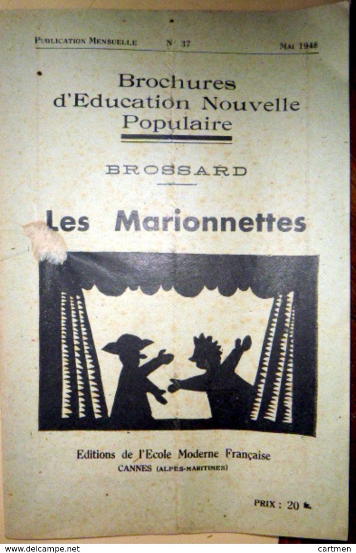 MARIONNETTES GUIGNOL BROSSARD LES MARIONNETTES TRUCS TECHNIQUE FREINET EXPLCATIONS GRAVURES - Autres & Non Classés