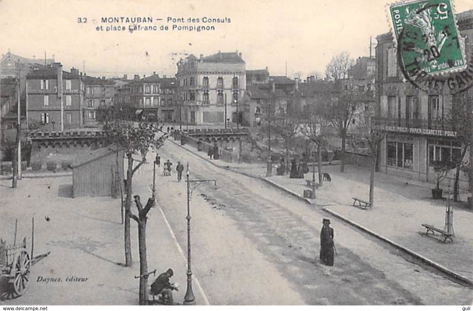 [82] Tarn Et Garonne > MONTAUBAN Pont Des Consuls Et Place Lefranc De Pompignon (- Edition Daynes 32)* PRIX FIXE - Montauban