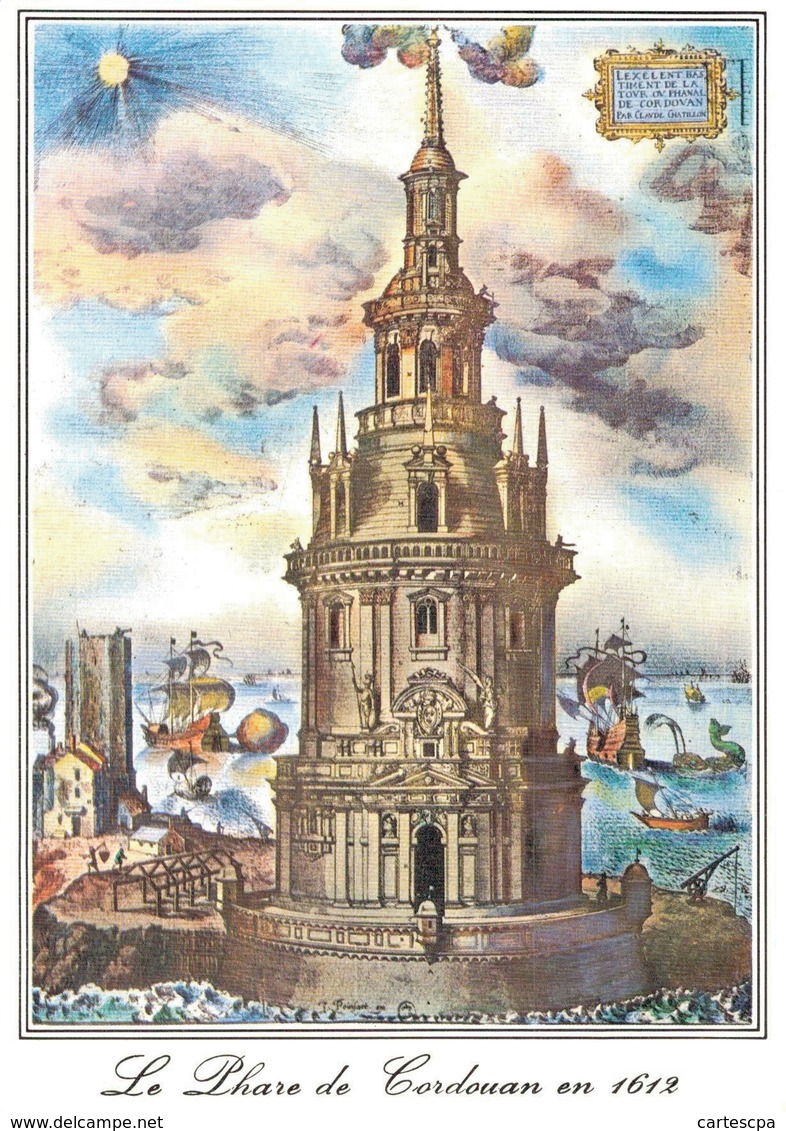 Le Phare De Cordouan  En 1612  CPM Ou CPSM - Otros & Sin Clasificación