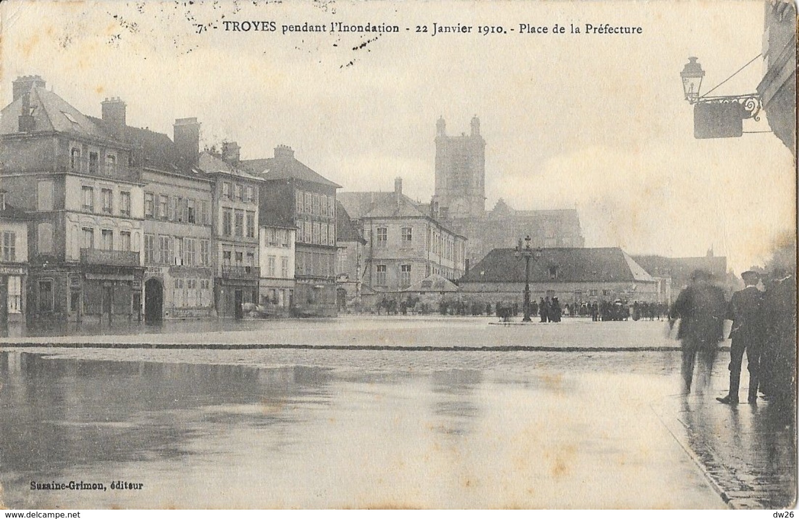 Troyes Pendant L'Inondation 22 Janvier 1910 - Place De La Préfecture - Edition Suzaine Grimon - Inondations