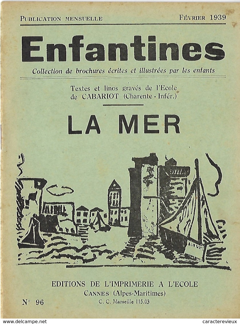 Enfantines N°96 La Mer Textes Et Linos Gravés De L'Ecole De Cabariot (Charente-Infér.) - 6-12 Ans