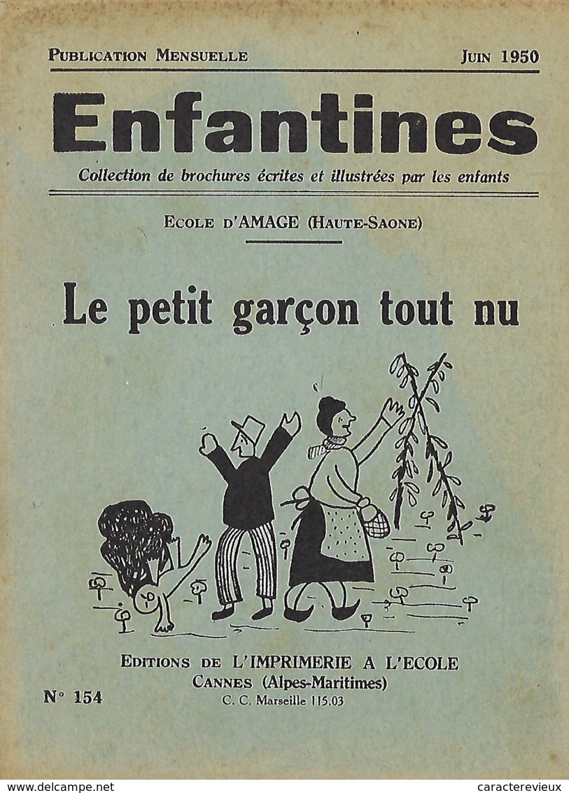 Enfantines N°154 Le Petit Garçon Tout Nu Ecole D'Amage (Haute-Saône) - 6-12 Ans