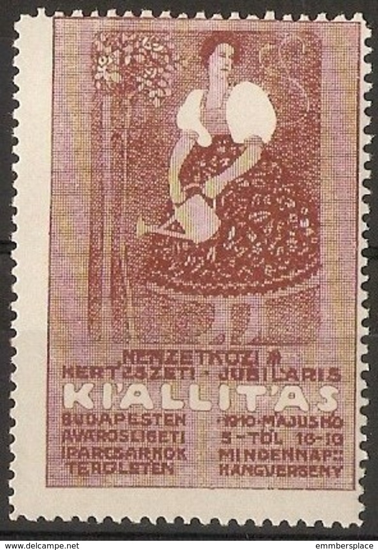 Hungary - 1910  KI'ALLIT'AS JUBILEE BUDAPEST Publicity Poster Stamp - Unused Stamps
