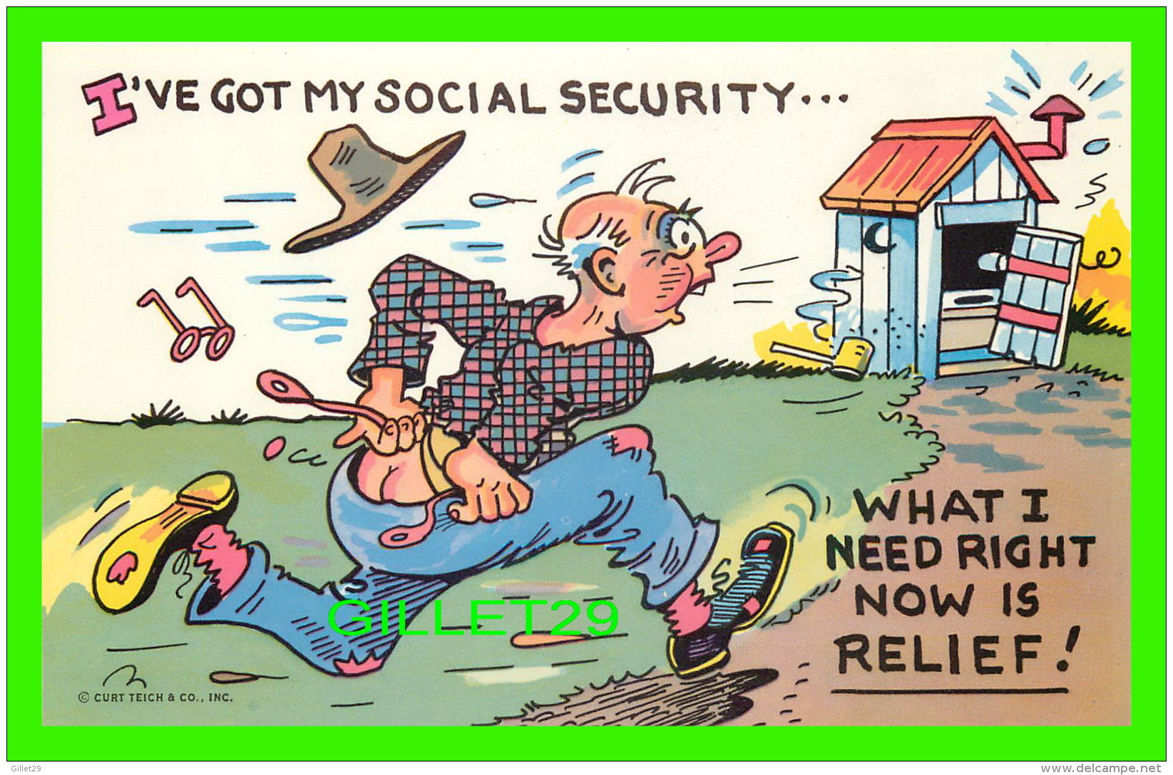 HUMOUR - COMICS - I'VE GOT MY SOCIAL SECURITY... WHAY I NEED RIGHT NOW IS RELIEF ! - - Humour