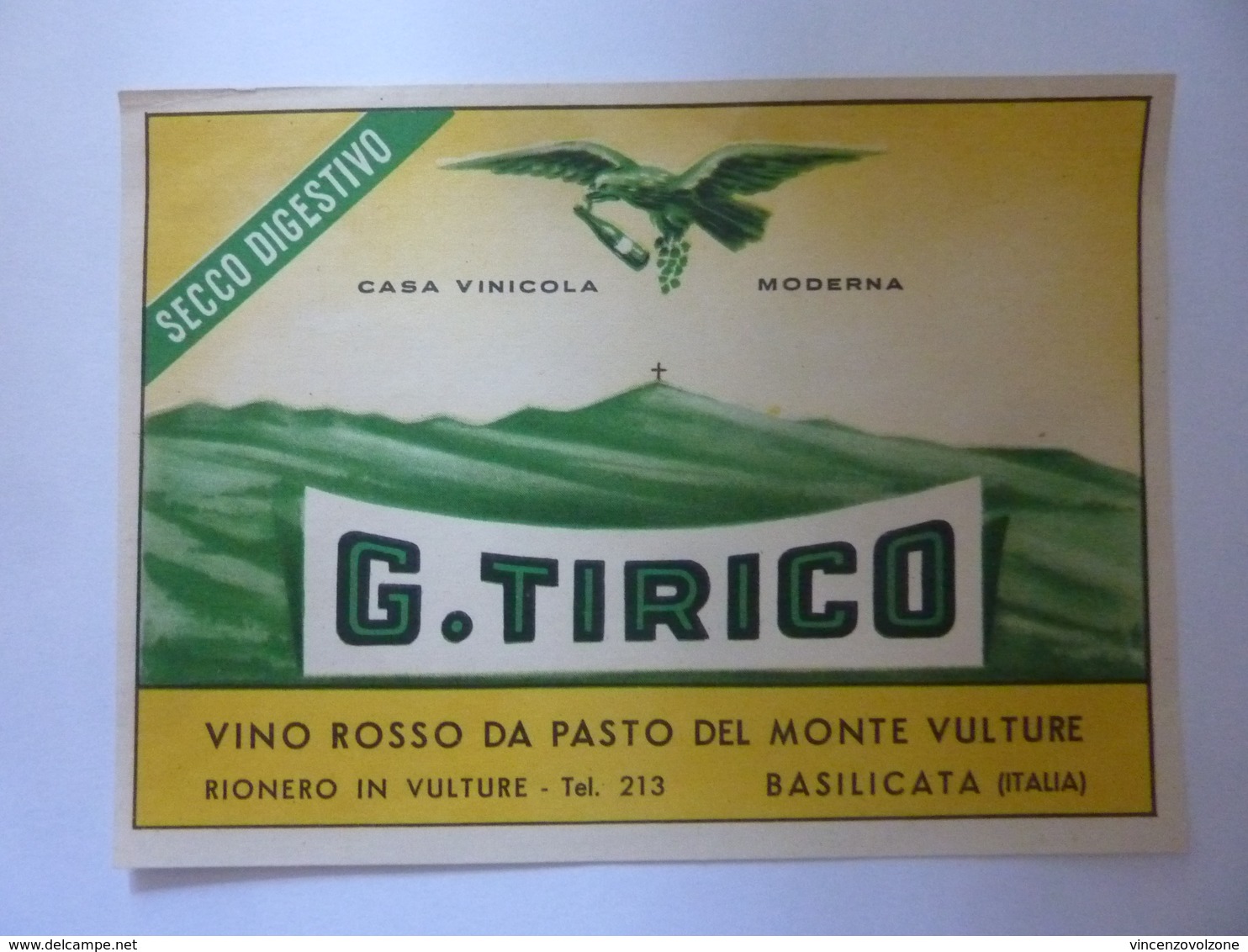 Etichetta "G. TIRICO Casa Vinicola Moderna VINO ROSSO DA PASTO DEL MONTE VULTURE  - RIONDERO IN VULTURE BASILICATA" - Vino Rosso