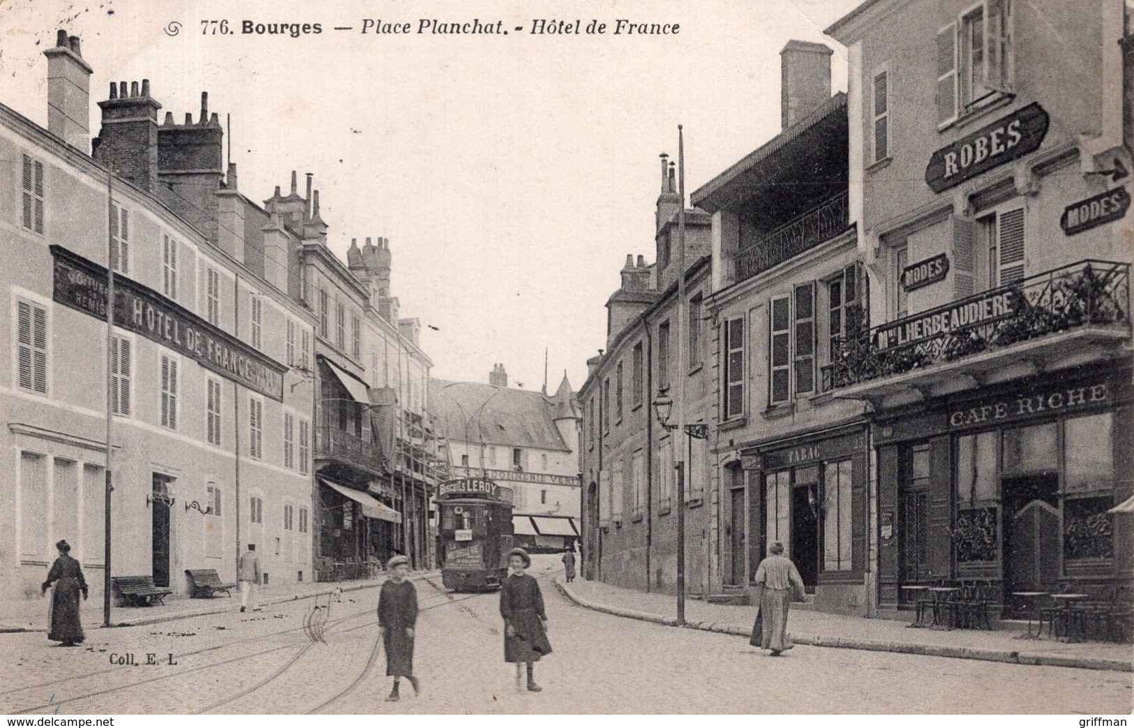 BOURGES PLACE PLANCHAT HOTEL DE FRANCE 1907 TBE - Bourges