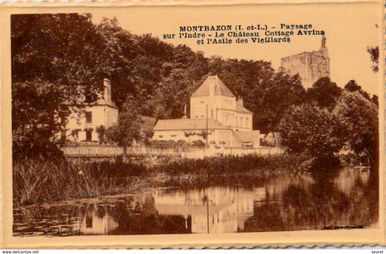 MONTBAZON. - Le Château Cottage Avrina Et L'Asile Des Vieilards - Montbazon