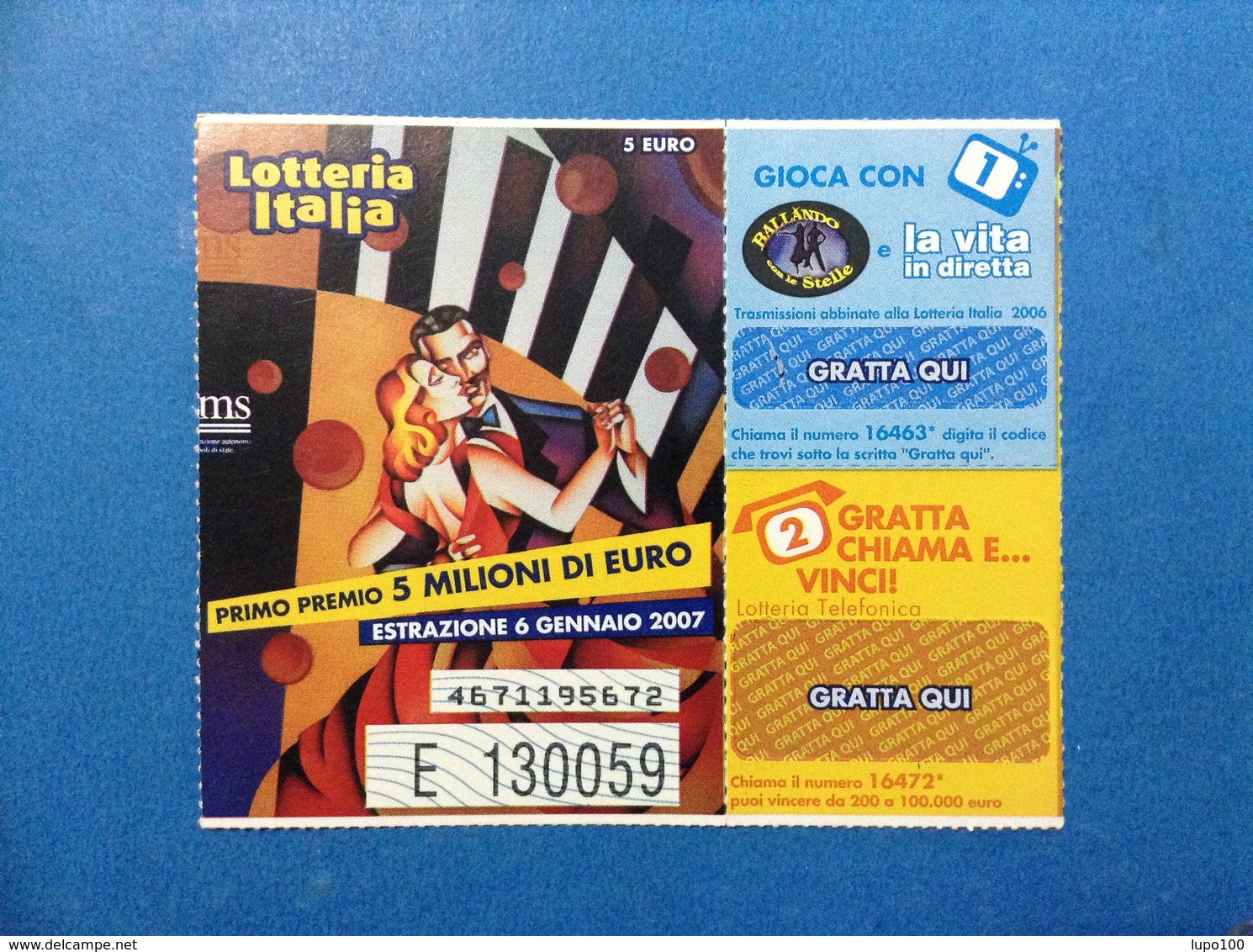 2006 BIGLIETTO LOTTERIA NAZIONALE ITALIA ESTRAZIONE 2007 - Lottery Tickets