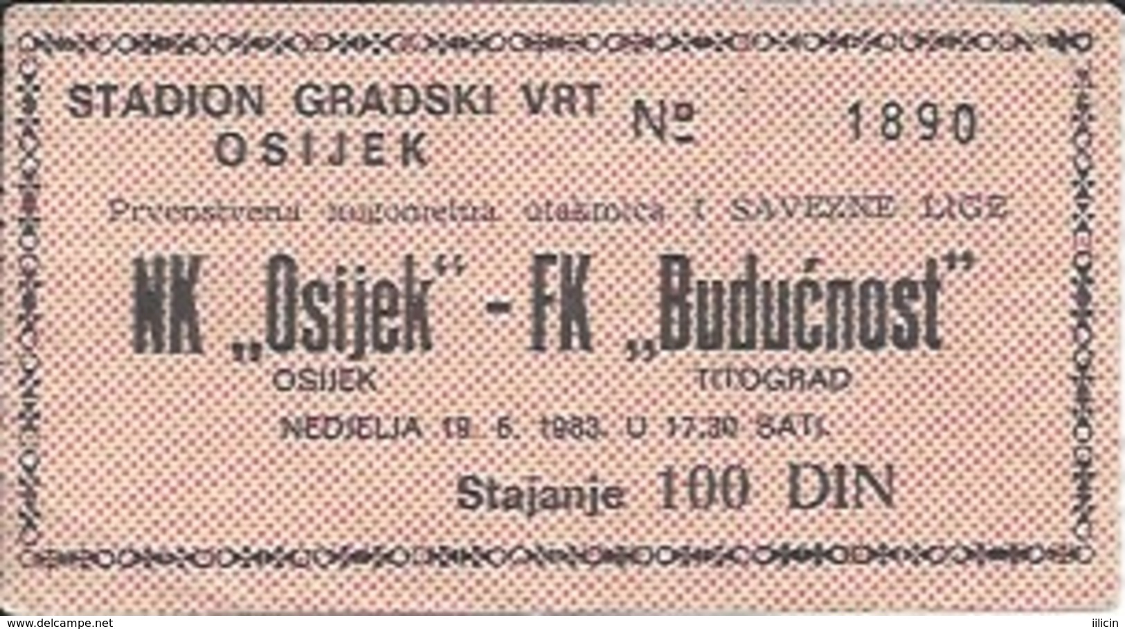 Sport Ticket UL000515 - Football (Soccer / Calcio) Osijek Vs Buducnost Titograd Podgorica: 1983-06-19 - Tickets D'entrée