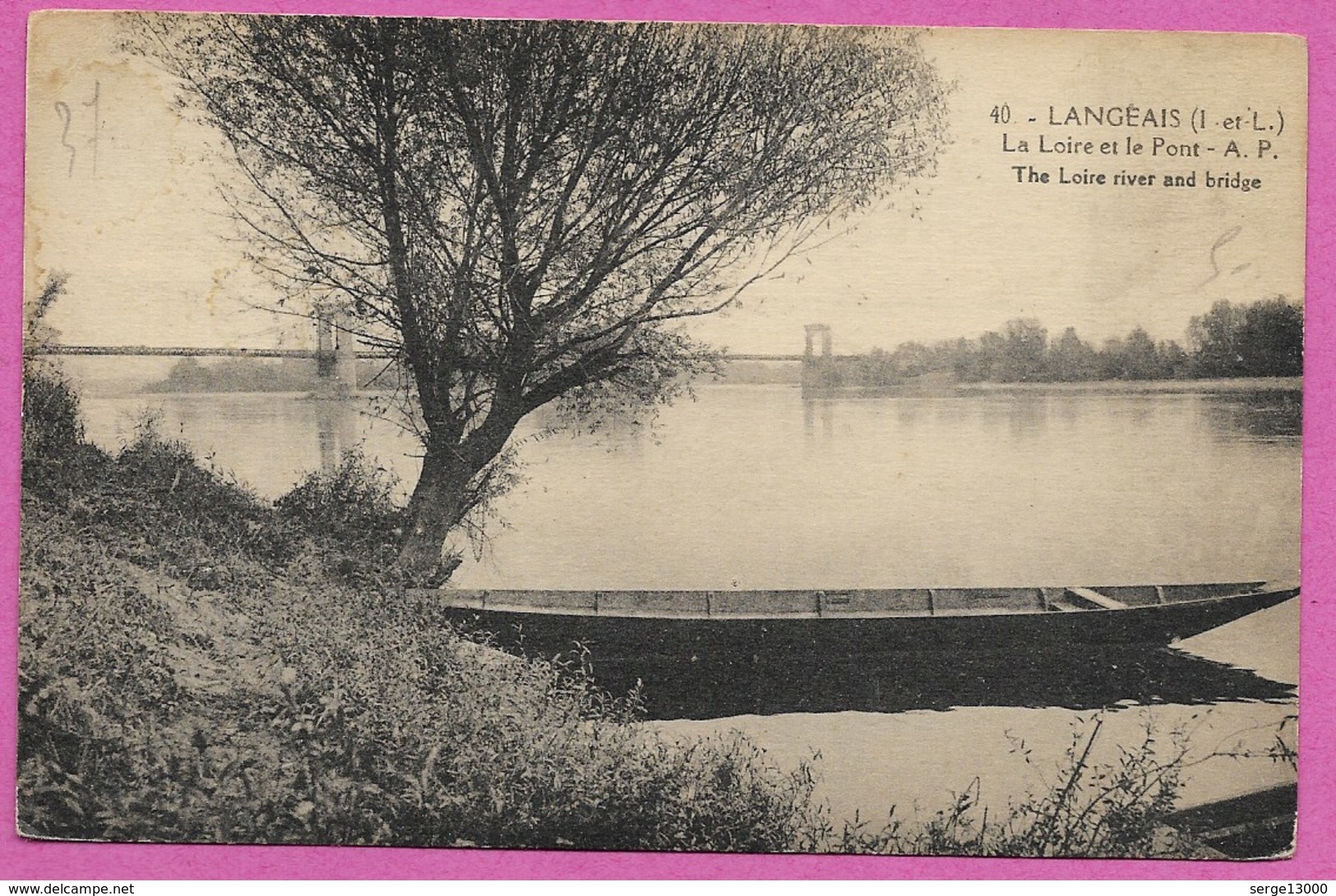 37 LANGEAIS La Loire Et Le Pont ( Barque ) Env De Chinon Tours - Langeais