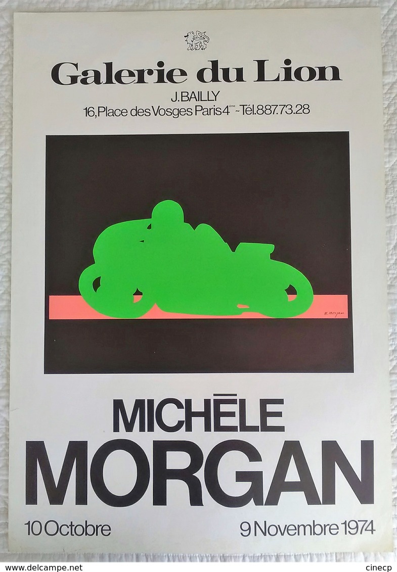 AFFICHE ANCIENNE ORIGINALE EXPOSITION MICHELE MORGAN 1974 Galerie Du Lion Place Des Vosges Paris 4è - Posters