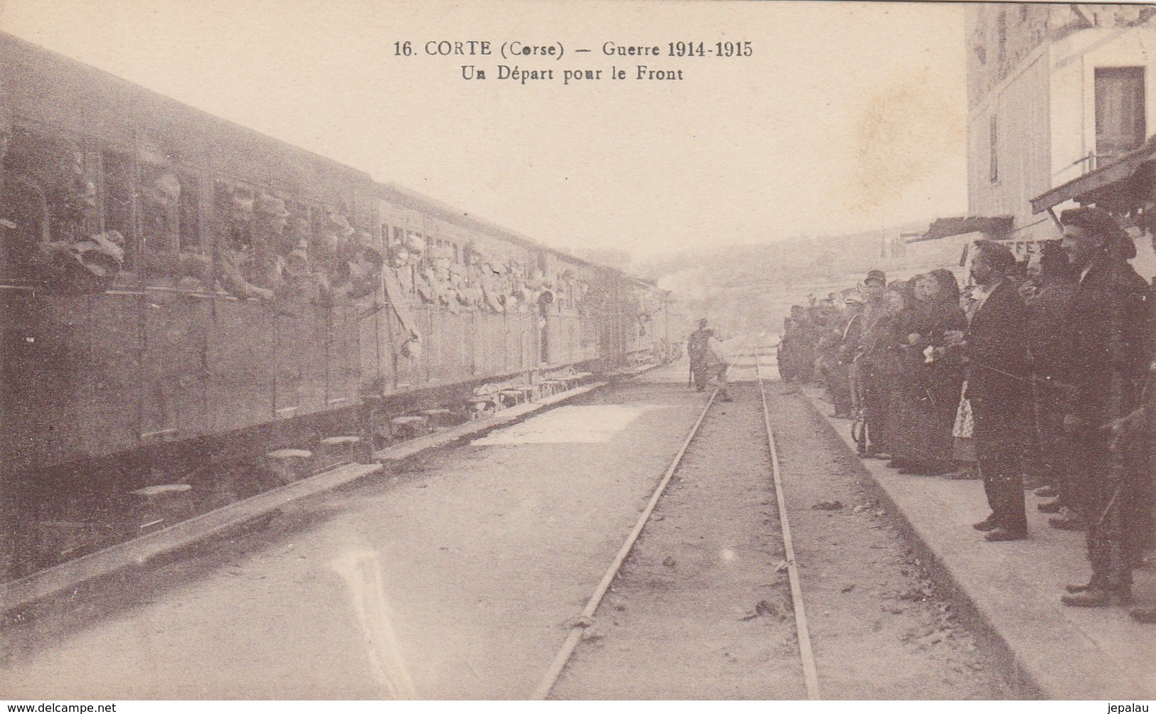 Corte (Corse) - Guerre 1914-1915 - Un Départ Pour Le Front - Corte