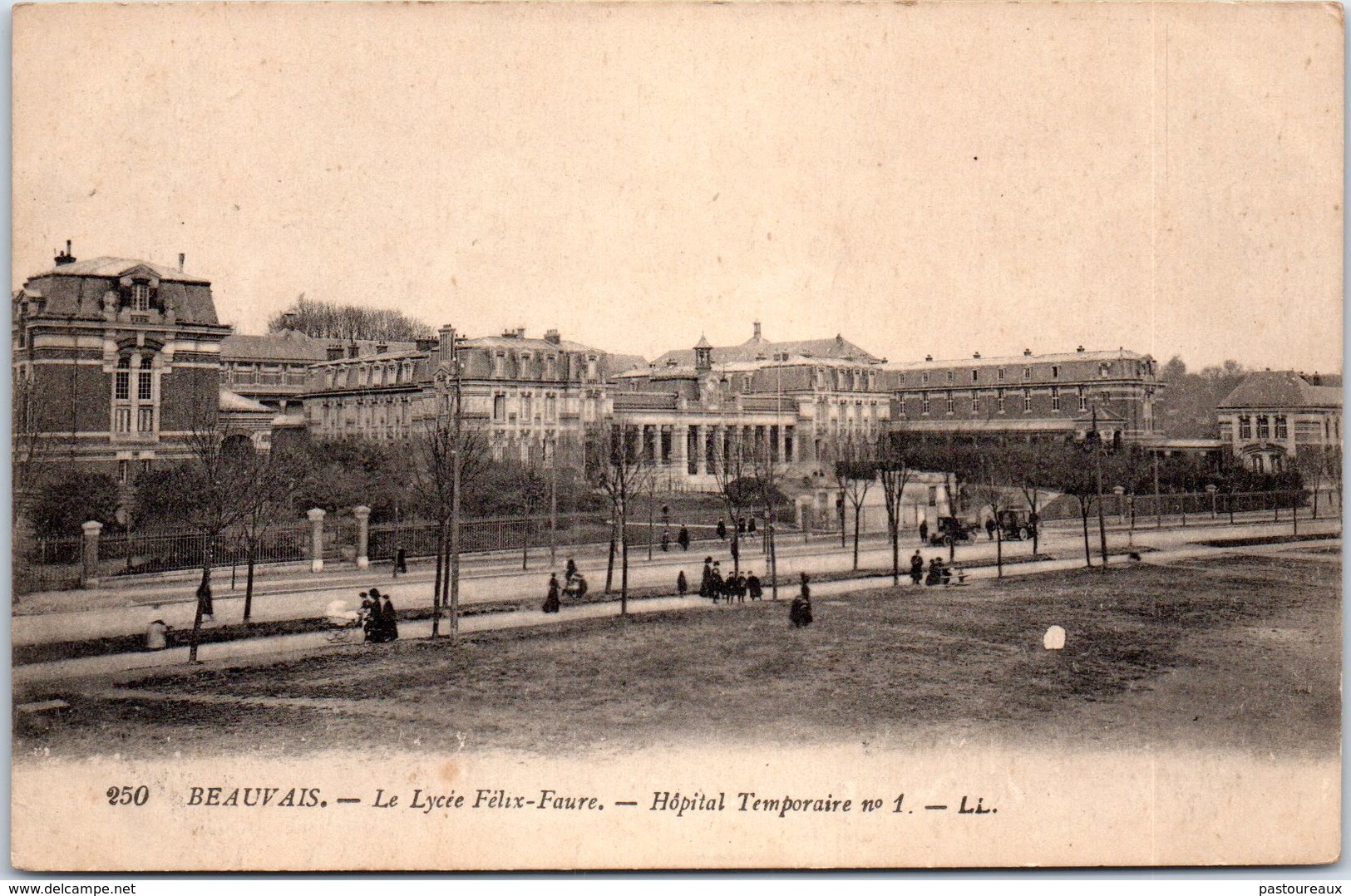 60 BEAUVAIS - Le Lycée Félix-Faure - Hôpital Temporaire - Beauvais