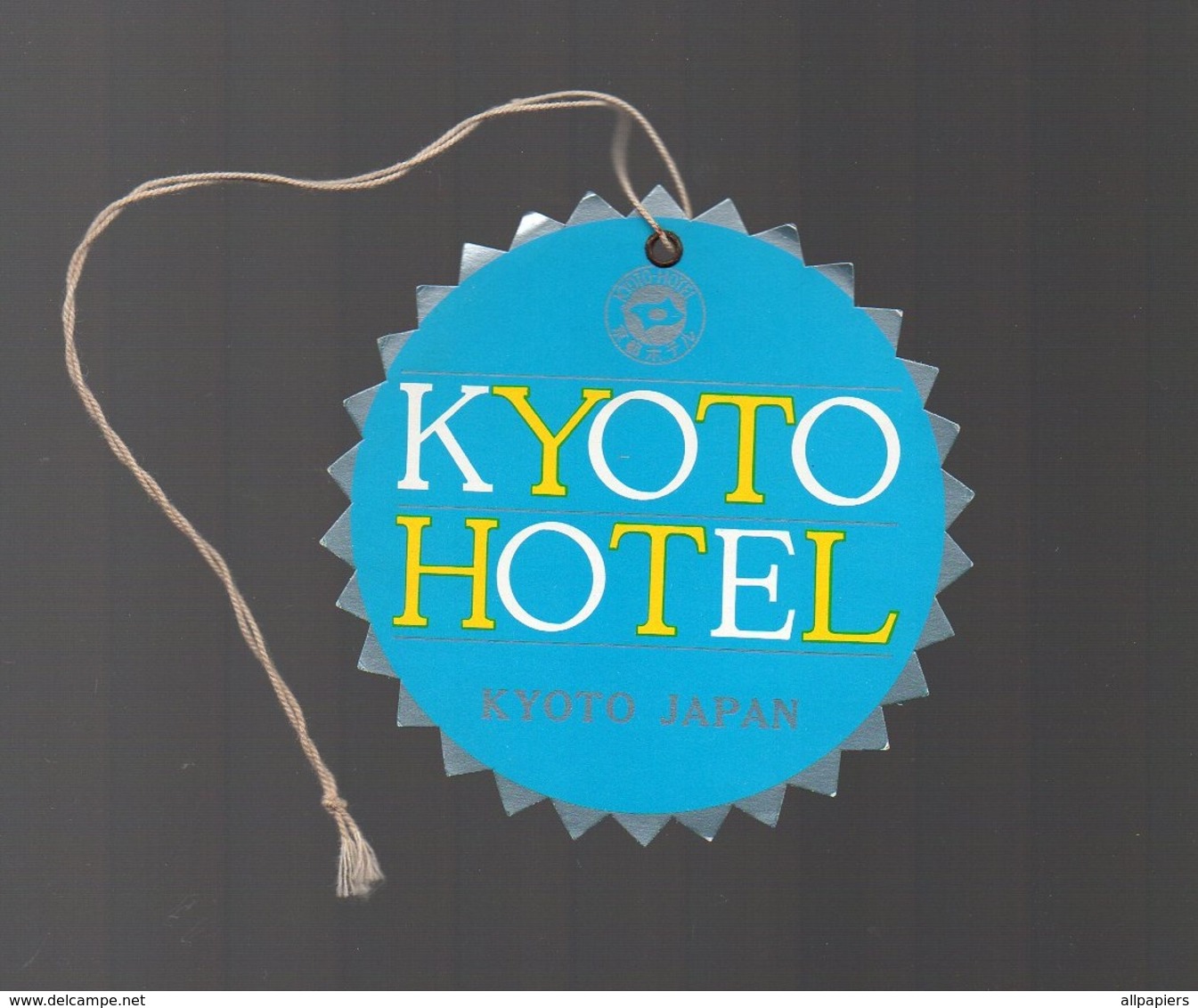 Etiquette De L'Hôtel Kyoto Hôtel Kyoto Japan Avec Cordon D'attache - Autres & Non Classés