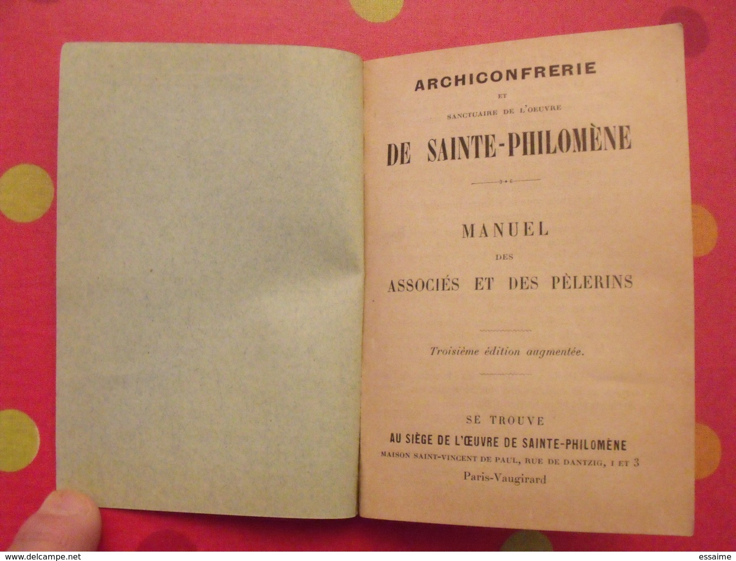 Archiconfrérie De Sainte Philomène. Manuel Des Associés Et Des Pélerins. 1884 - 1801-1900