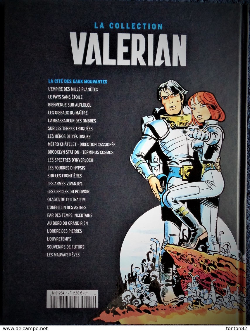 Mézières / Christin - VALERIAN - La Cité Des Eaux Mouvantes - Hachette - ( 2017 ) . - Valérian