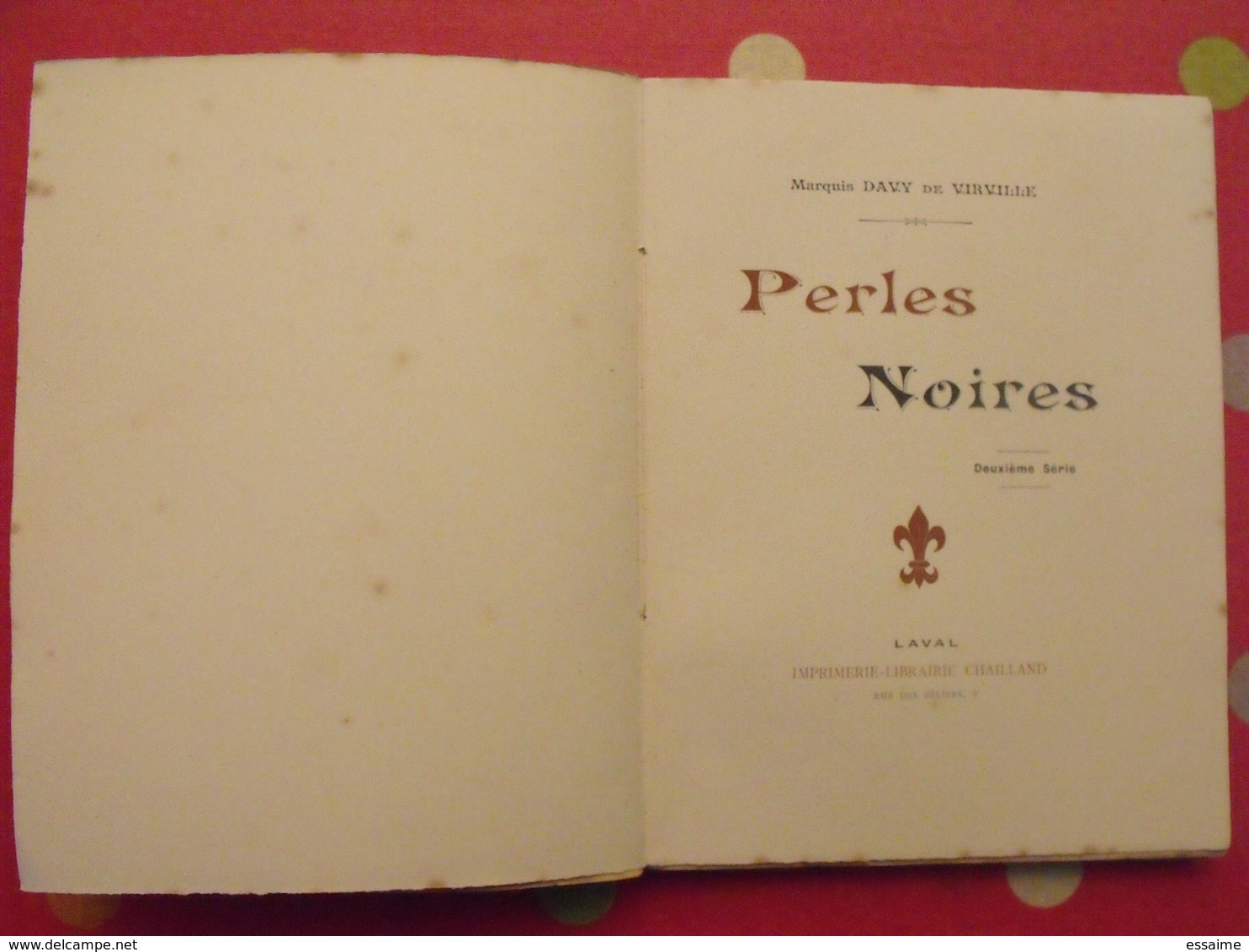 Perles Noires. Marquis Davy De Virville. Chailland. Sd (vers 1930 ?) Poésies. Laval Mayenne - Pays De Loire