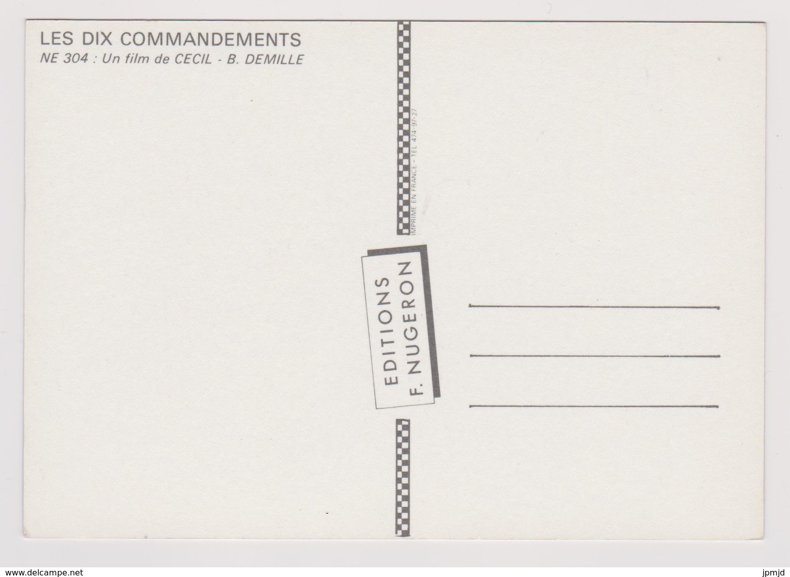 Cecil B. DeMille - Les Dix Commandements - Ed. F. NUGERON N° NE 304 - Affiches Sur Carte