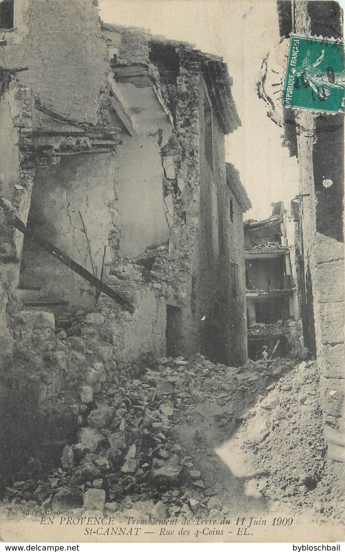 CPA 13 Bouches-du-Rhône SAINT-CANNAT Rue Des 4 Coins Tremblement De Terre Du 11 Juin 1909 St En Provence - Autres & Non Classés