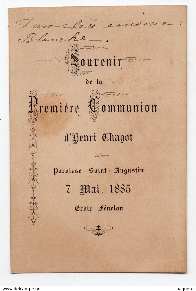 SOUVENIR DE MA PREMIERE COMMUNION  D HENRI CHAGOT  PAROISSE ST AUGUSTIN  ECOLE FENELON 1885 GENEALOGIE - Images Religieuses