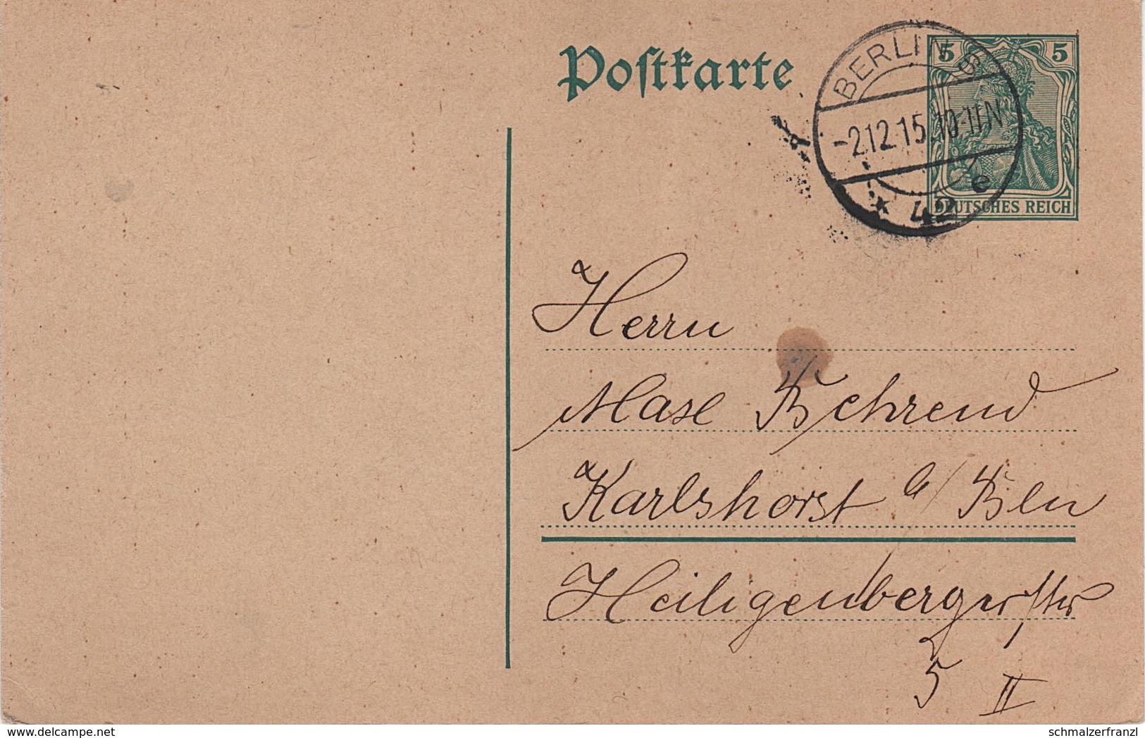 Postkarte Ganzsache Deutsches Reich Kaiserreich Stempel Berlin 1915 Behrend Karlshorst Heiligenberger Str 5 - Sonstige & Ohne Zuordnung