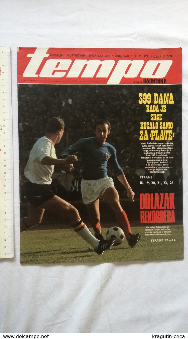 1978 TEMPO YUGOSLAVIA SERBIA SPORT FOOTBALL MAGAZINE NEWSPAPER ARGENTINA DRAGAN DZAJIC César Luis Menotti RIJEKA MARIBOR - Autres & Non Classés