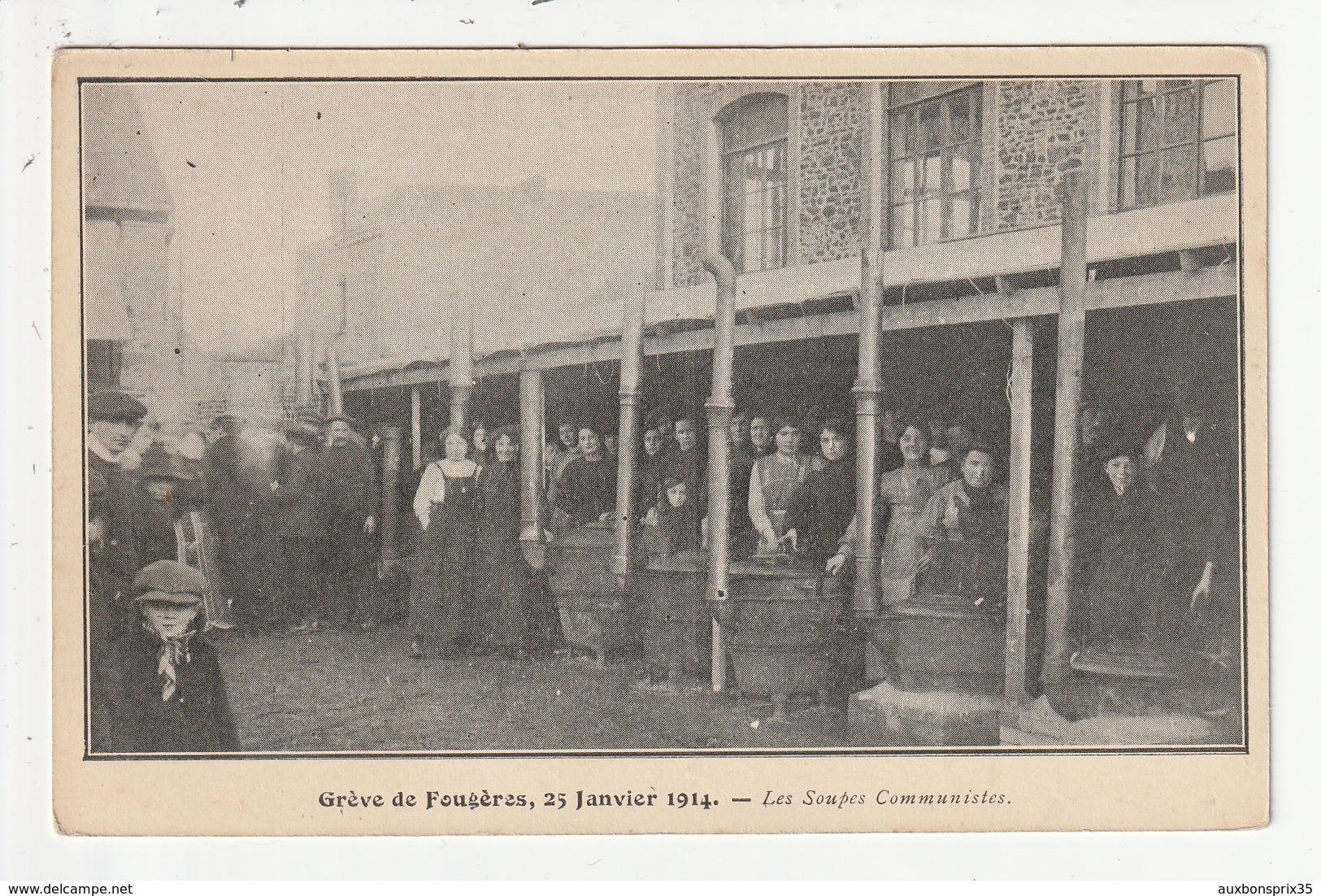 GREVE DE FOUGERES - 25 JANVIER 1914 - LES SOUPES COMMUNISTES - 35 - Fougeres