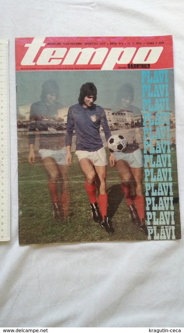 1974 TEMPO YUGOSLAVIA SERBIA SPORT FOOTBALL MAGAZINE NEWSPAPERS Eusébio Da Silva Ferreira PORTUGAL PELE DRAGAN DZAJIC - Other & Unclassified