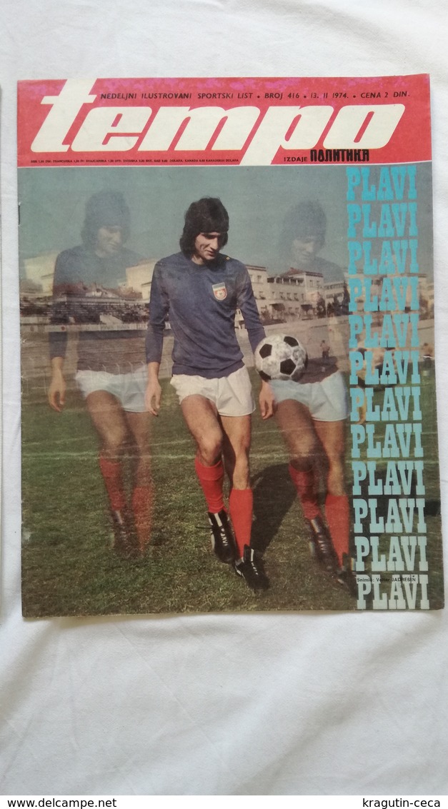 1974 TEMPO YUGOSLAVIA SERBIA SPORT FOOTBALL MAGAZINE NEWSPAPERS Eusébio Da Silva Ferreira PORTUGAL PELE DRAGAN DZAJIC - Otros & Sin Clasificación