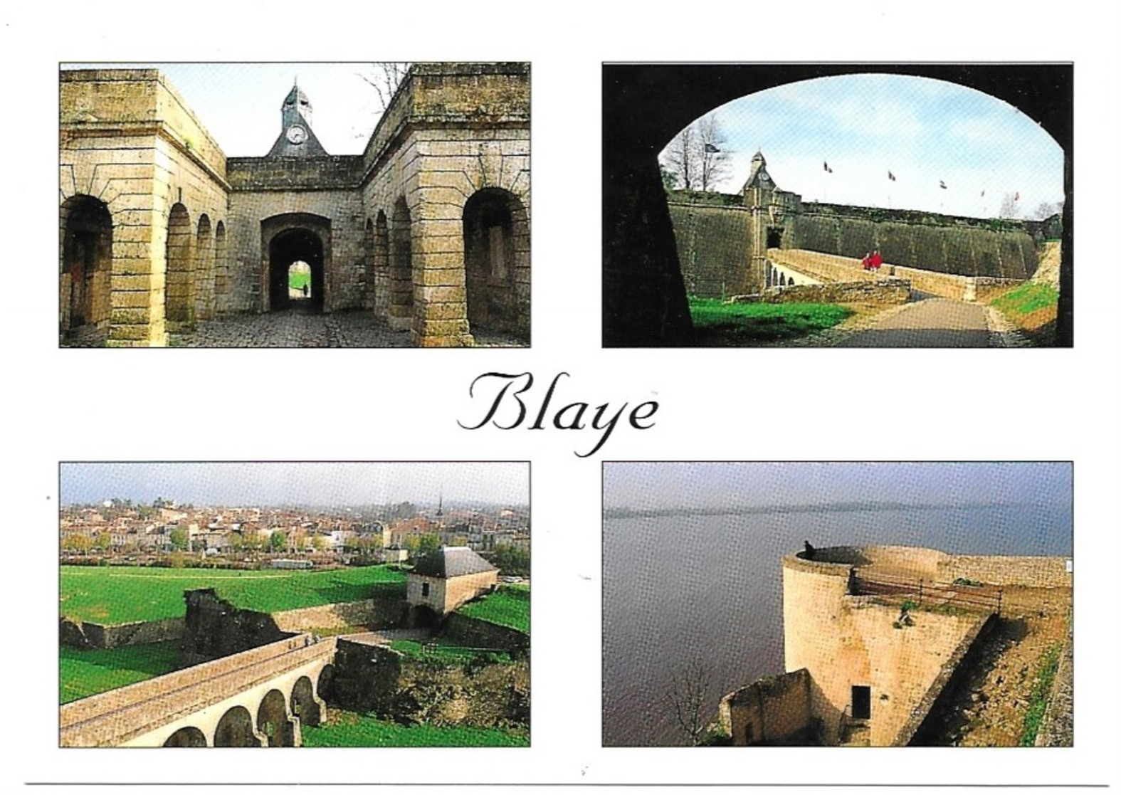 Blaye Une Vue De L' Entrée Les Remparts Une Vue Générale De La Ville Aperçue Des Remparts La Tour De L' éguillette - Blaye