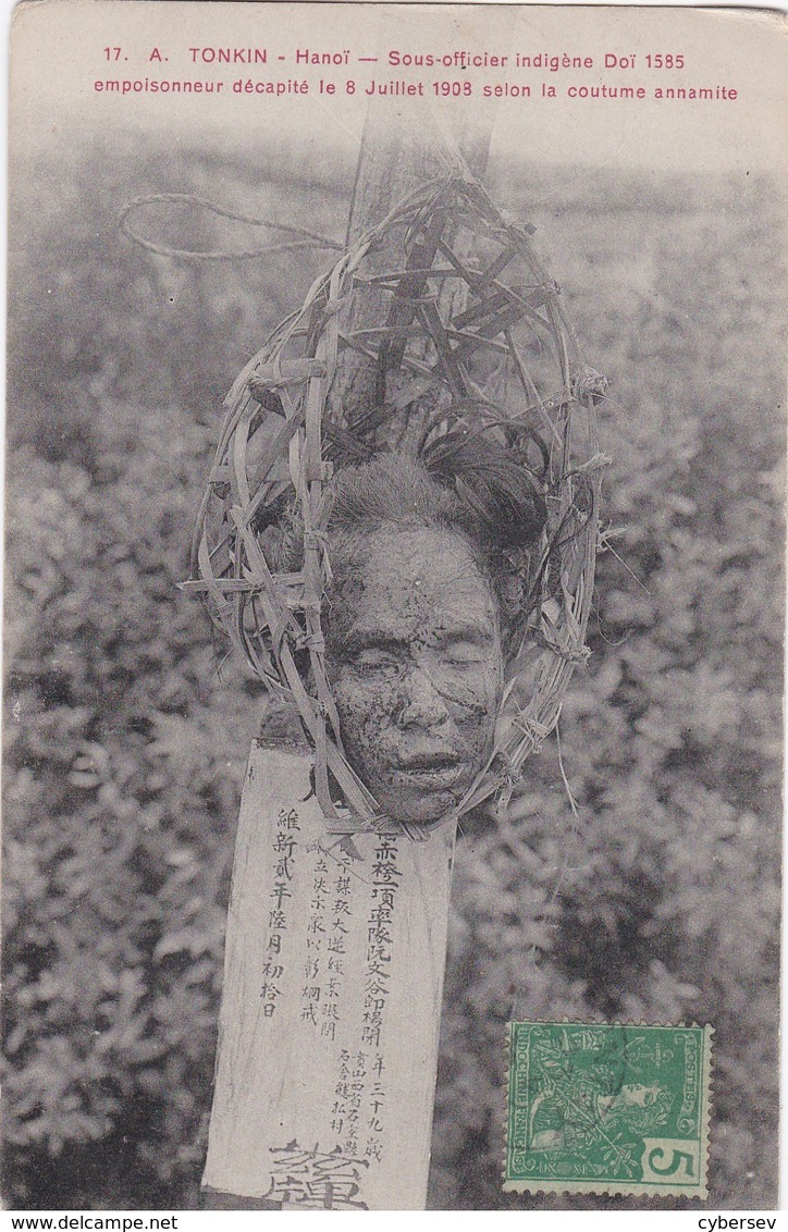 TONKIN - Hanoï - Sous-Officier Indigène Doï 1585 Empoisonneur Décapité Le 8 Juillet 1908 Selon La Coutume Annamite - Vietnam