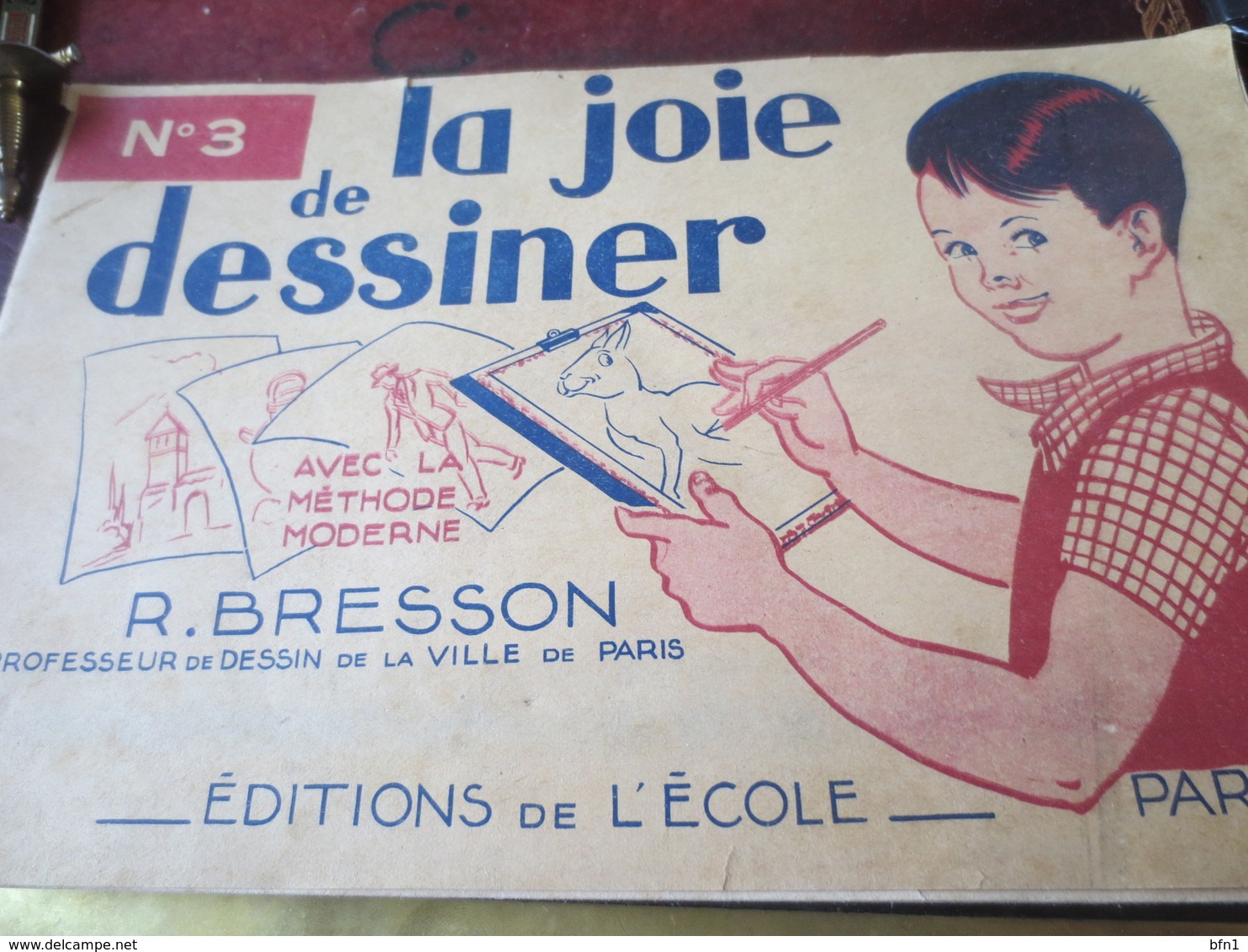 N°3 - LA JOIE DE DESSINER - R. BRESSON- LE CLOWN "CLO-CLO3 - Herramientas & Pinturas