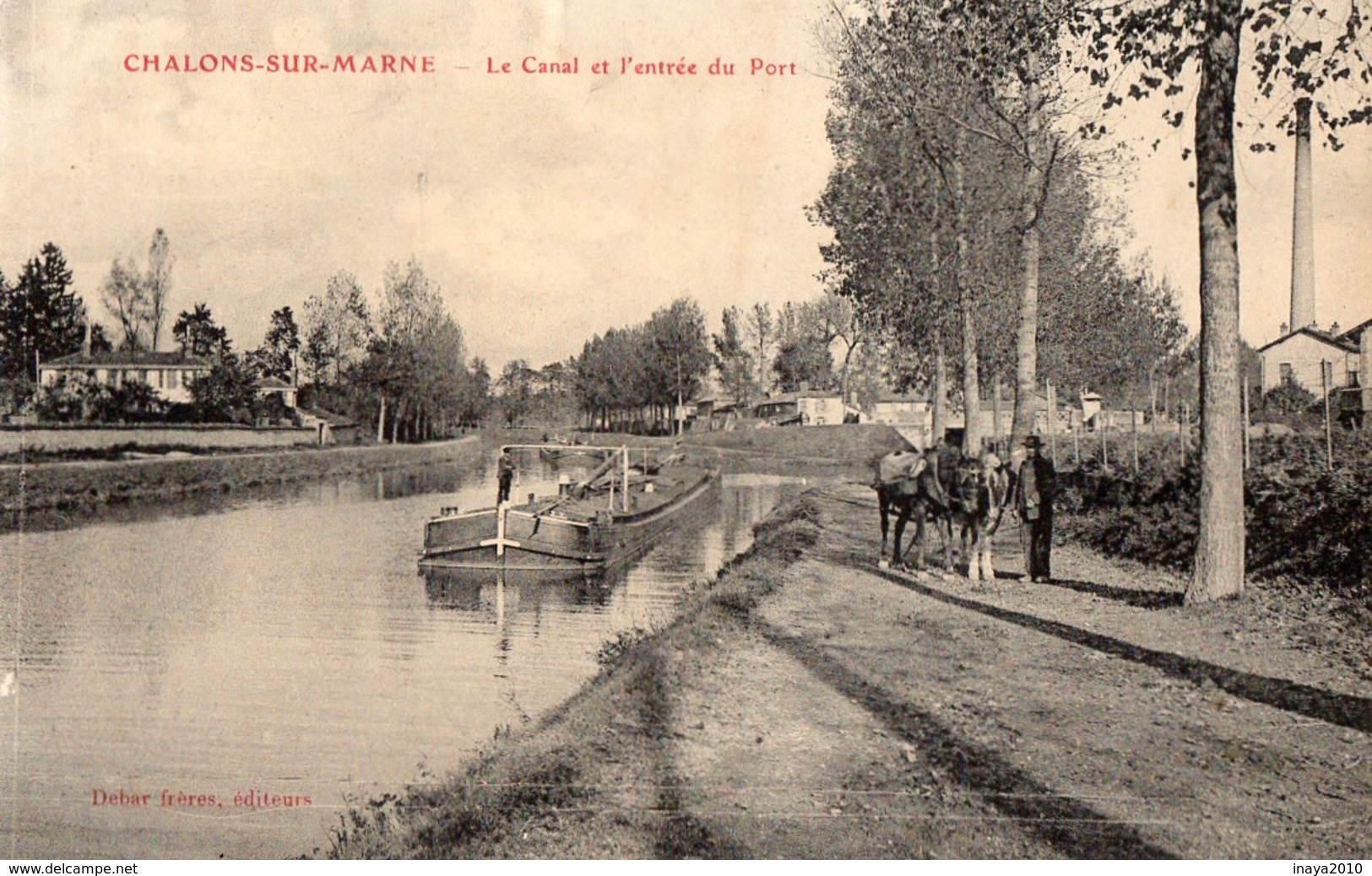 CPA Batellerie -51- CHALONS-SUR-MARNE - Le Canal Et L'entrée Du Port - Chevaux De Halage Tirant La Péniche - Edit. Debar - Châlons-sur-Marne