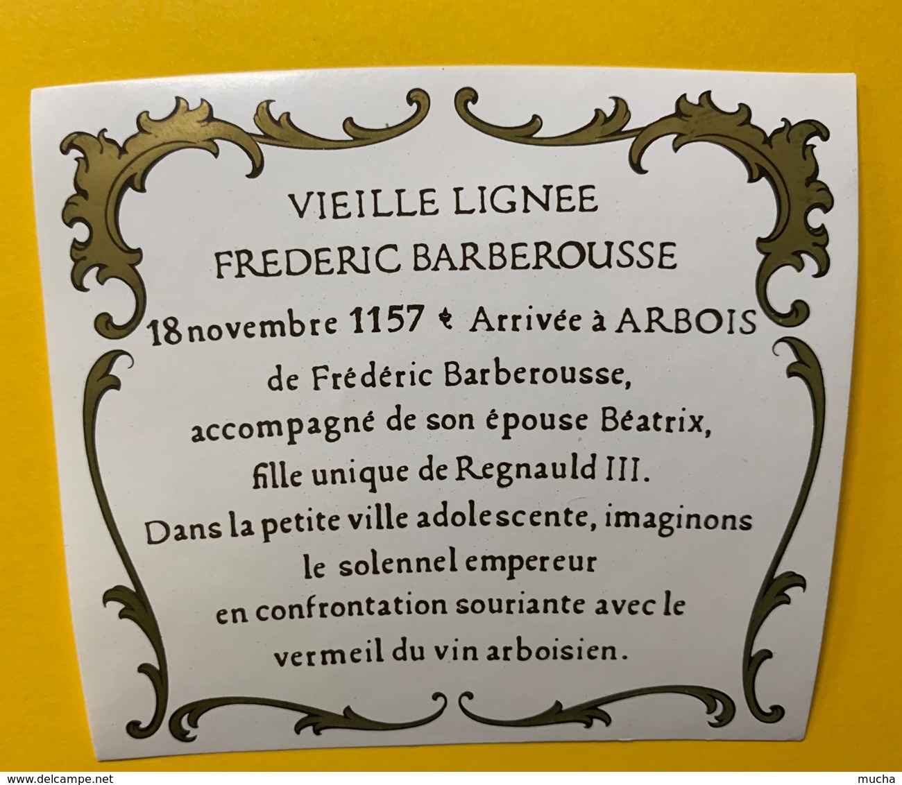 10065 - Frédéric Barberousse Château Monfort Arbois  Henri Maire Jura 2 étiquettes 75 &150 Cl - Autres & Non Classés