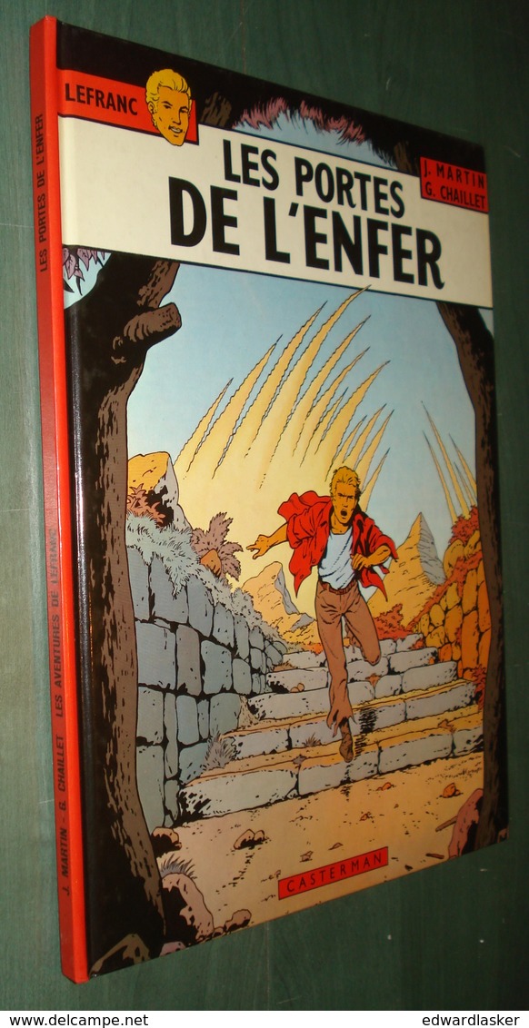 LEFRANC : Les Portes De L'Enfer //Martin Chaillet - EO Casterman 1978 - Très Bon état - Lefranc