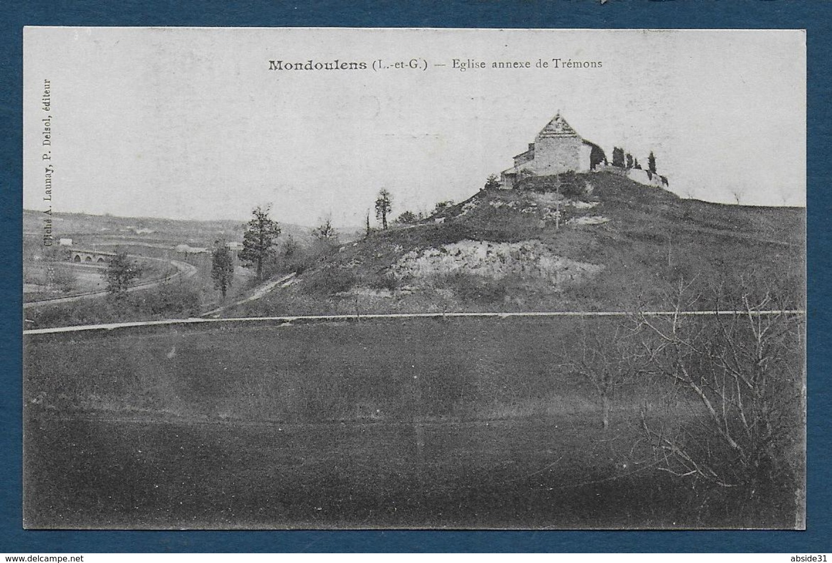 MONDOULENS - Eglise Annexe De Trémons ( Rare ) - Autres & Non Classés