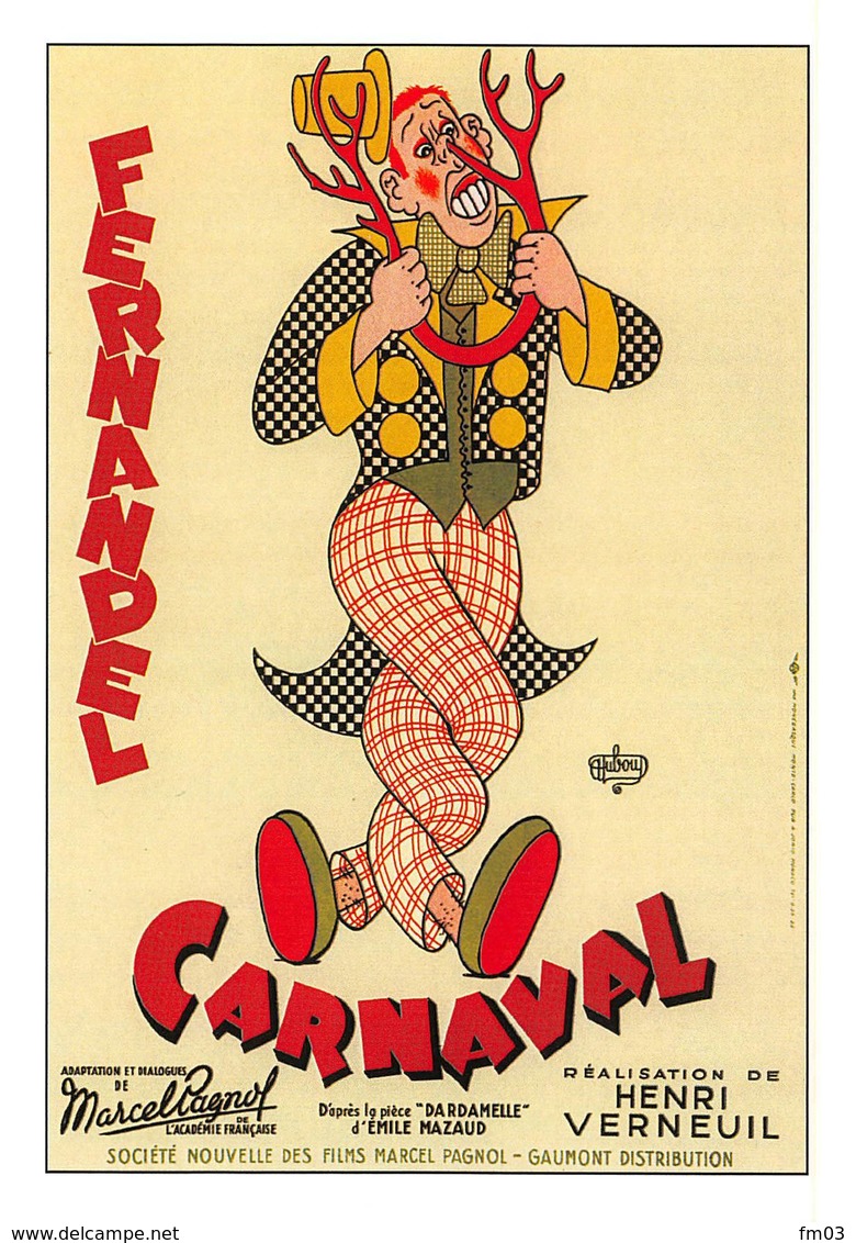 Dubout Fernandel Pagnol Carnaval - Affiches Sur Carte