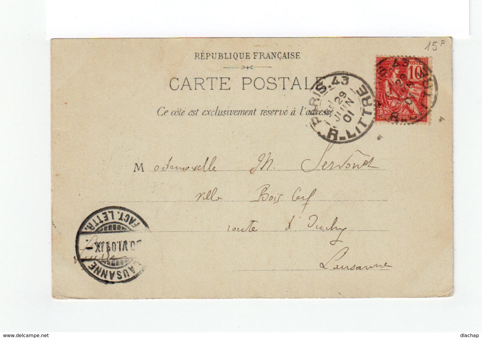 Sur Carte Postale De ¨Paris Pour Lausanne Type Mouchon 10 C. Rouge CAD Paris 43 R; Littré 1901.CAD Lausanne. (3222) - 1877-1920: Période Semi Moderne