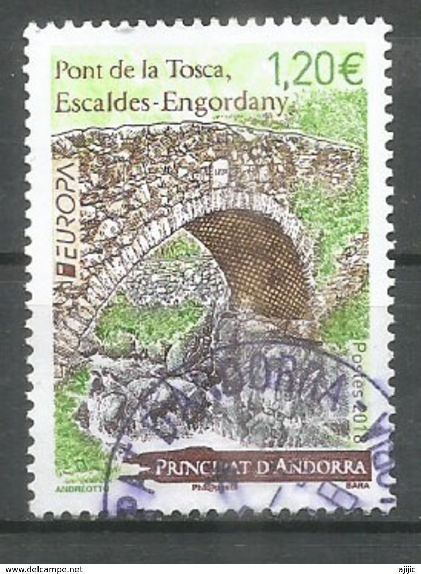 Pont De La Tosca, Escaldes. EUROPA 2018 Un Timbre Oblitéré 1 ère Qualité - Used Stamps